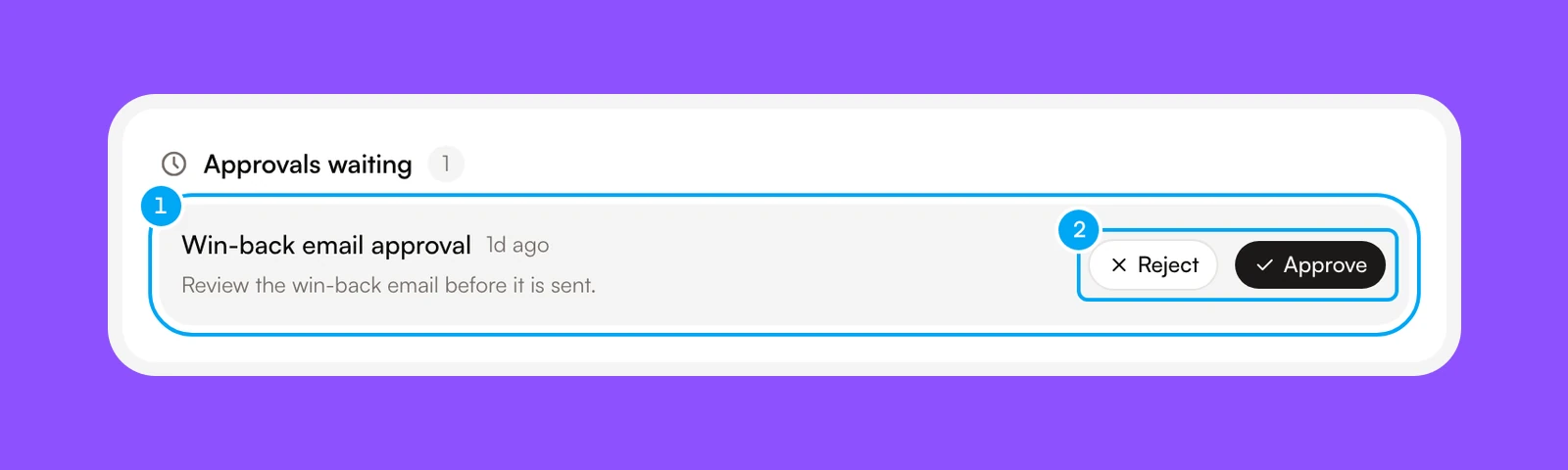 An Approvals waiting card in AI Agent showing a win-back email approval with Reject and Approve buttons.